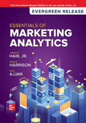 SE Essentials of Marketing Analytics 1st Edition 1260597741 &middot; 9781260597745 By Joseph F. Hair, Dana E. Harrison, Haya Ajjan &copy; 2022 | Published: February 18, 2021