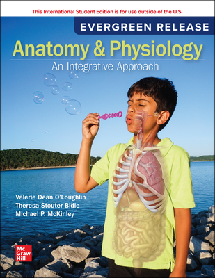 Anatomy & Physiology: An Integrative Approach: 2025 Release ISE 1265164320 &middot; 9781265164324 By Michael McKinley, Valerie O'Loughlin, Theresa Bidle