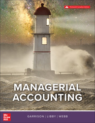 Managerial Accounting 13th Edition 126483408X &middot; 9781264834082 By Ray H. Garrison, Theresa Libby, Alan Webb &copy; 2024 | Published: November 6, 2023