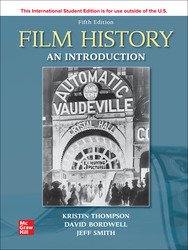Cover of Film History: An Introduction 5th Edition 1265924708 &middot; 9781265924706 By Kristin Thompson, David Bordwell &copy; 2022 | Published: May 14, 2021